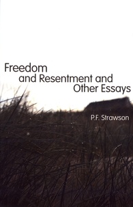 Peter Frederick Strawson - Freedom and Resentment and Other Essays.
