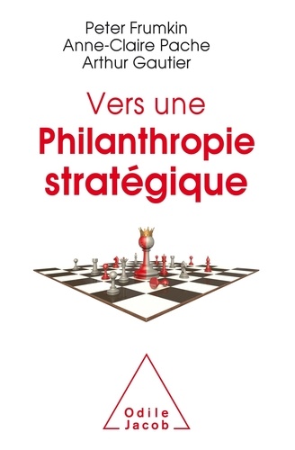 Vers une philanthropie stratégique - Occasion