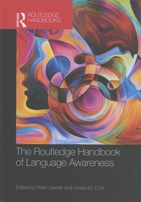 Peter Garrett et Josep Cots - The Routledge Handbook of Language Awareness.