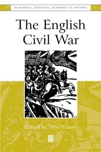 Peter Gaunt - The English Civil War.