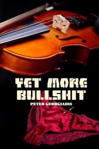 Téléchargez des ebooks gratuits pour kindle touch Yet More Bullshit