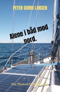 Alene i båd mod nord.
