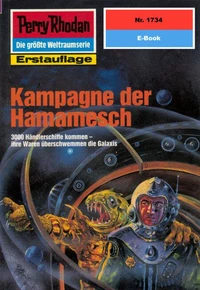 Perry Rhodan 1734: Kampagne der Hamamesch