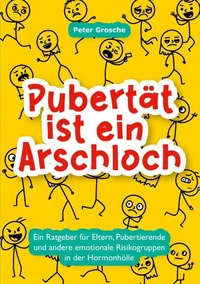 Pubertät ist ein Arschloch