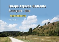 Peter Günther - Europa-Express-Radroute Stuttgart - Ulm - Fahrradkarte.