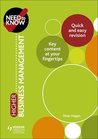 Peter Hagan - Need to Know: Higher Business Management.