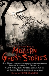 Peter Haining - The Mammoth Book of Modern Ghost Stories.