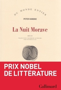 Peter Handke - La Nuit Morave.