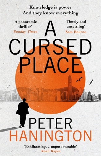 A Cursed Place. A page-turning thriller of the dark world of cyber surveillance