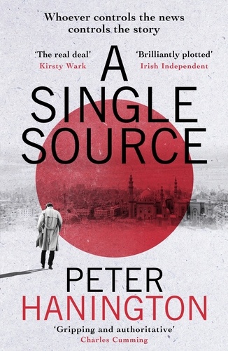 A Single Source. a gripping political thriller from the author of A Dying Breed