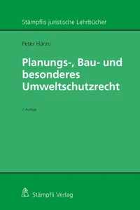 Planungs-, Bau- und besonderes Umweltschutzrecht
