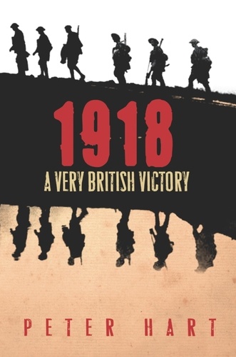 1918. A Very British Victory