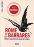 Peter Heather - Rome et les Barbares - Histoire nouvelle de la chute d'un empire.