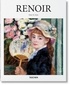 Peter Heinz Feist - Pierre-Auguste Renoir (1841-1919) - Un rêve d'harmonie.