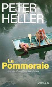 Télécharger le format pdf gratuit ebook La Pommeraie 9782330203597 par Peter Heller, Céline Leroy