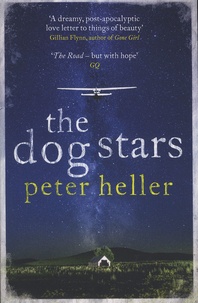 Peter Heller - The Dog Stars.
