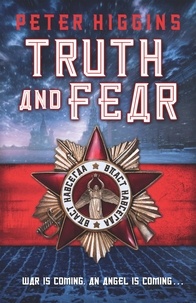 Peter Higgins - Truth and Fear - Book Two of The Wolfhound Century.