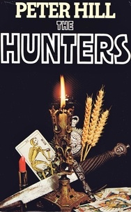  Peter Hill - The Hunters - The Staunton and Wyndsor Series, #1.