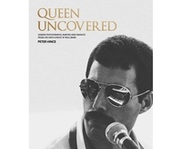 Peter Hince - Queen Uncovered.