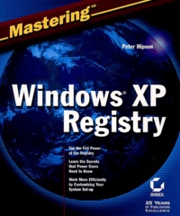 Peter Hipson - Mastering Windows Xp Registry.