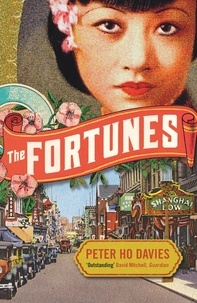 Peter Ho Davies - The Fortunes.