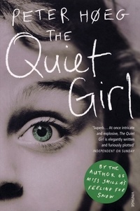 Peter Hoeg - The Quiet Girl.
