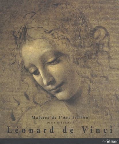 Peter Hohenstatt - Léonard de Vinci : 1452-1519.
