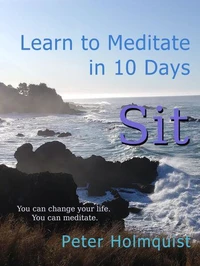 Sit: Learn to Meditate in 10 Days