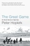 Peter Hopkirk - The Great Game : On Secret Service in High Asia.