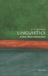 Peter Hugoe Matthews - Linguistics - A Very Short Introduction.