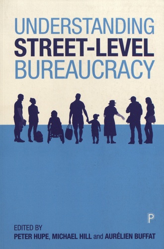 Understanding Street-Level Bureaucracy