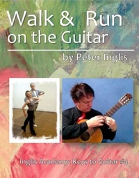 Walk &amp; Run on the Guitar