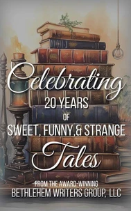 Celebrating: 20 Years of Sweet, Funny, and Strange Tales