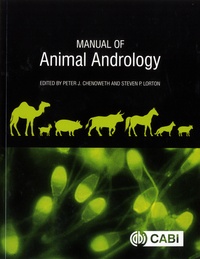 Peter J Chenoweth et Steven P Lorton - Manual of Animal Andrology.