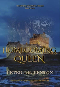 Drysau Ceudodol – Book Three: Homecoming Queen
