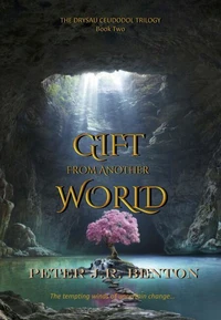 Drysau Ceudodol – Book Two: Gift from Another World