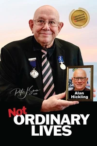 Not Ordinary Lives - Alan Hickling
