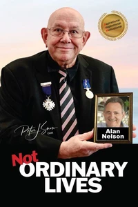 Not Ordinary Lives - Alan Nelson