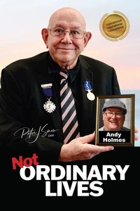 Not Ordinary Lives - Andy Holmes