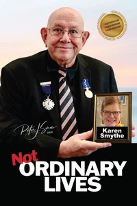 Not Ordinary Lives - Karen Smythe