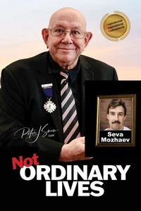 Not Ordinary Lives - Seva Mozhaev