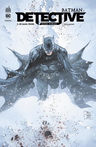 Batman : Detective Tome 3 De sang-froid
