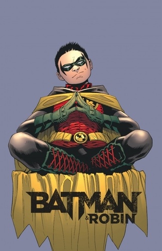 Batman & Robin Tome 2 La guerre des Robin