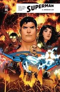 Peter J. Tomasi et Patrick Gleason - Superman Rebirth - Tome 6 - Imperius Lex.