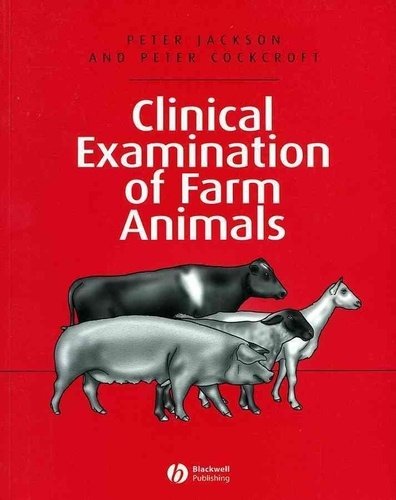 Peter Jackson - Clinical Examination of Farm Animals.