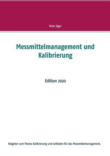 Messmittelmanagement und Kalibrierung. Edition 2020