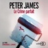 Peter James et Raphaëlle Dedourge - Le crime parfait.