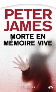 Peter James - Morte en mémoire vive.