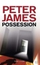 Peter James - Possession  : Possession.