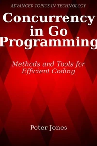 Concurrency in Go Programming: Methods and Tools for Efficient Coding
